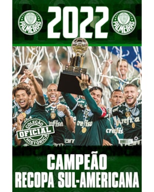 COLEÇÃO OFICIAL HISTÓRICA PALMEIRAS EDIÇÃO 27 - PÔSTER RECOPA SUL-AMERICANA 2022