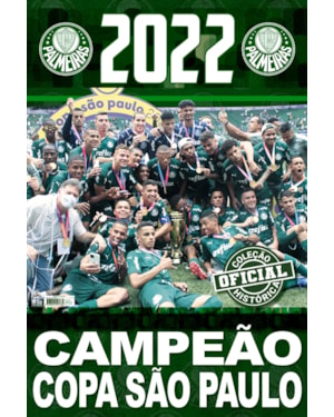 COLEÇÃO OFICIAL HISTÓRICA PALMEIRAS EDIÇÃO 28 - PÔSTER TAÇA SÃO PAULO 2022