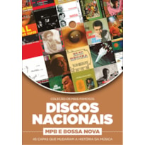 COLEÇÃO OS MAIS FAMOSOS DISCOS NACIONAIS: MPB E BOSSA NOVA