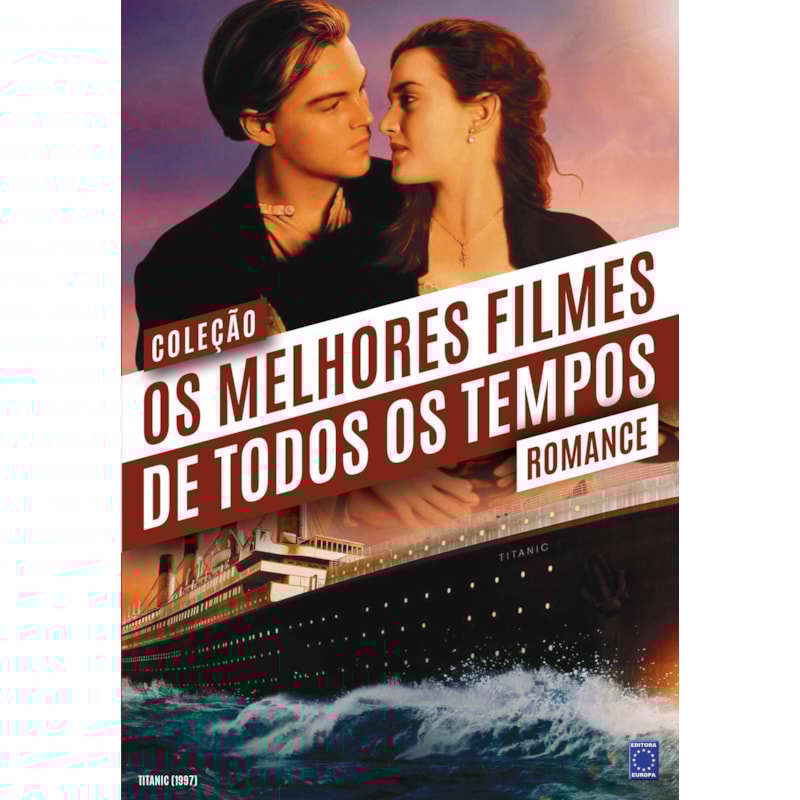 COLEÇÃO OS MELHORES FILMES DE TODOS OS TEMPOS: ROMANCE