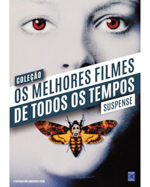 COLEÇÃO OS MELHORES FILMES DE TODOS OS TEMPOS: SUSPENSE