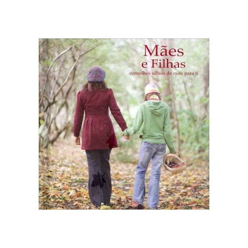 Coleção pensamentos - mães e filhas