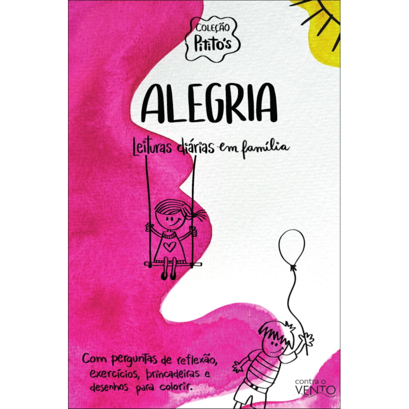Coleção Pitito''''s: Alegria: leituras diárias em família