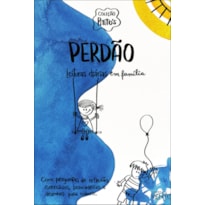 Coleção Pitito''''s: Perdão: leituras diárias em família