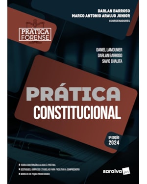 COLEÇÃO PRÁTICA FORENSE - PRÁTICA CONSTITUCIONAL - 5ª EDIÇÃO 2024