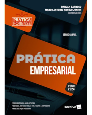 COLEÇÃO PRÁTICA FORENSE - PRÁTICA EMPRESARIAL - 5ª EDIÇÃO 2024