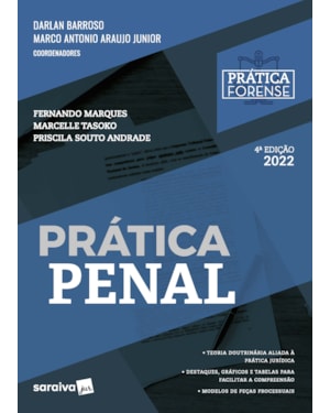 COLEÇÃO PRÁTICA FORENSE - PRÁTICA PENAL - 4ª EDIÇÃO 2022