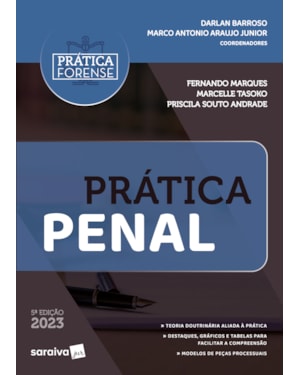 COLEÇÃO PRÁTICA FORENSE - PRÁTICA PENAL - 5ª EDIÇÃO 2023