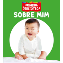 COLEÇÃO PRIMEIRA BIBLIOTECA - SOBRE MIM