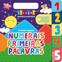 COLEÇÃO PRIMEIRAS AVENTURAS É DIVERTIDO APRENDER NUMERAIS E PRIMEIRAS PALAVRAS