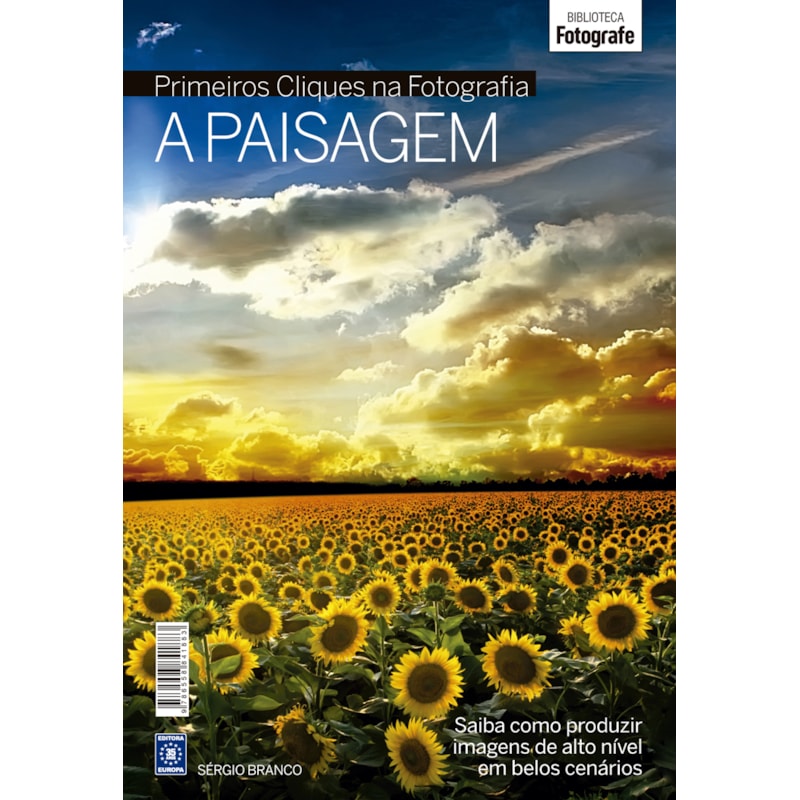 COLEÇÃO PRIMEIROS CLIQUES NA FOTOGRAFIA - A PAISAGEM