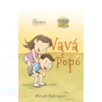 Coleção psicologia positiva para crianças: vavá e popó