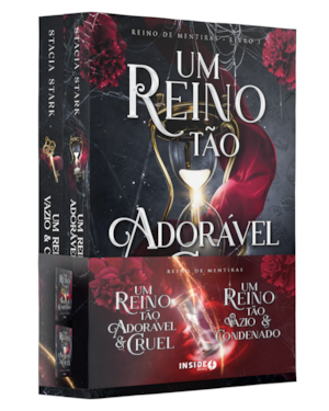 COLEÇÃO REINO DE MENTIRAS: KIT CONTENDO UM REINO TÃO ADORÁVEL E CRUEL + UM REINO TÃO VAZIO E CONDENADO