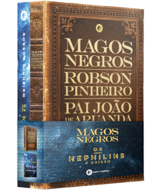 Coleção Robson Pinheiro: Os Nephilins e Magos Negros