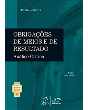 COLEÇÃO RUBENS LIMONGI - OBRIGAÇÕES DE MEIOS E RESULTADO VOL. 9 - 1ª EDIÇÃO 2011