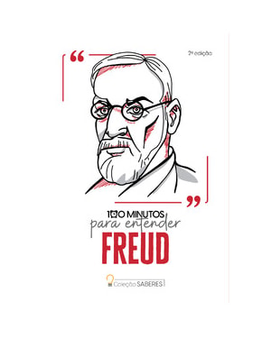 Coleção Saberes - 100 minutos para entender Freud