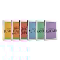 COLEÇÃO SAÚDE MENTAL: GUIA ESSENCIAL PARA COMPREENDER OS PRINCIPAIS TRANSTORNOS MENTAIS