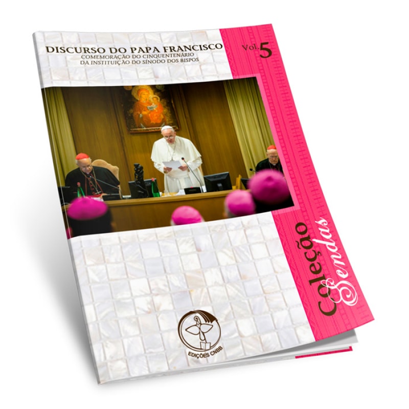 COLEÇÃO SENDAS 5 - DISCURSO DO PAPA FRANCISCO