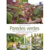 COLEÇÃO SEU JARDIM VOLUME 1: PAREDES VERDES