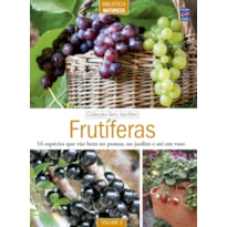 COLEÇÃO SEU JARDIM VOLUME 3: FRUTÍFERAS