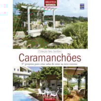 COLEÇÃO SEU JARDIM - VOLUME 5: CARAMANCHÕES