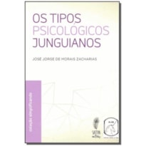 COLEÇÃO SIMPLIFICANDO / AJB: OS TIPOS PSICOLÓGICOS JUNGUIANOS