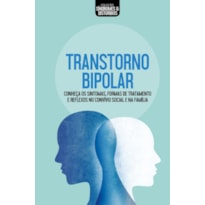 COLEÇÃO SÍNDROMES E DISTÚRBIOS - TRANSTORNO BIPOLAR
