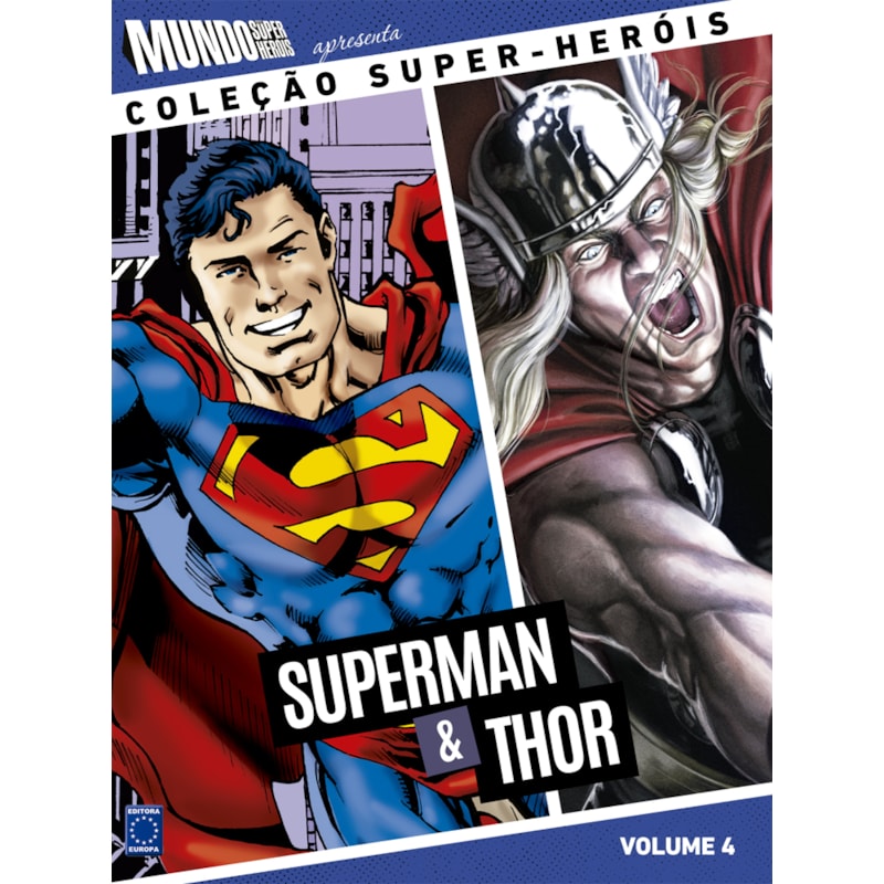 COLEÇÃO SUPER-HERÓIS VOLUME 4: SUPERMAN E THOR