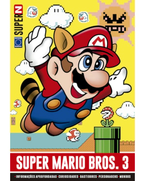 COLEÇÃO SUPER N - VOLUME 1: SUPER MARIO BROS. 3