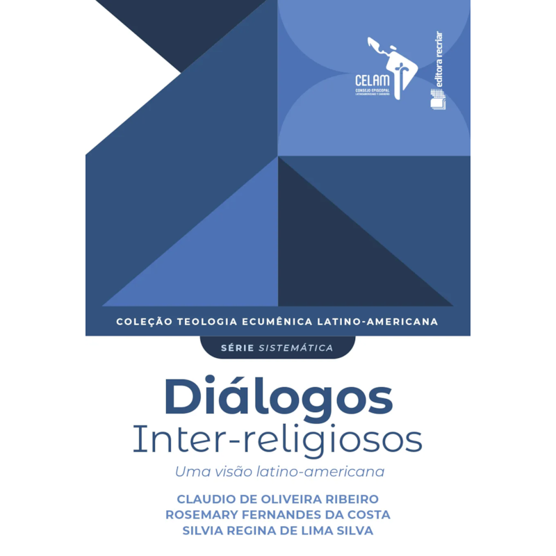 Coleção tela: diálogos inter-religiosos: uma visão latino-americana