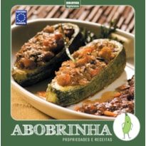 COLEÇÃO TURMA DOS VEGETAIS: ABOBRINHA