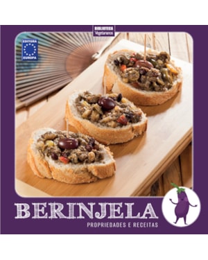 COLEÇÃO TURMA DOS VEGETAIS: BERINJELA