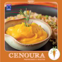 COLEÇÃO TURMA DOS VEGETAIS: CENOURA