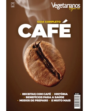 COLEÇÃO VEGETARIANOS - CAFÉ - GUIA COMPLETO