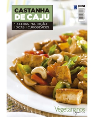 COLEÇÃO VEGETARIANOS - CASTANHA DE CAJU