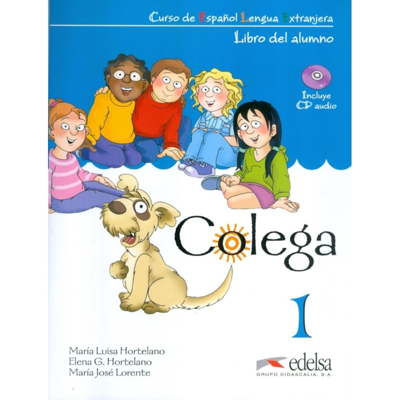 COLEGA 1 - LIBRO DEL ALUMNO + EJERCICIOS + CD AUDIO