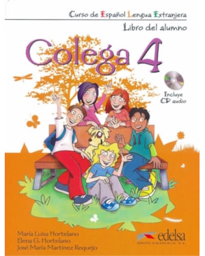 COLEGA 4 - LIBRO DEL ALUMNO + EJERCICIOS + CD AUDIO