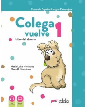 COLEGA VUELVE 1 (A1.1) - PACK ALUMNO - 2ª EDICION