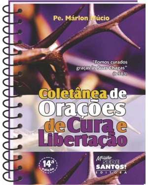 COLETANEA DE ORACOES DE CURA E LIBERTACAO