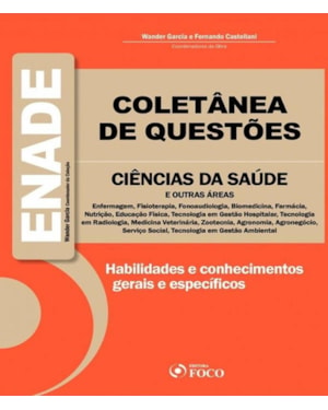 COLETANEA DE QUESTOES DO ENADE - CIENCIAS DA SAUDE E OUTRAS AREAS - 1
