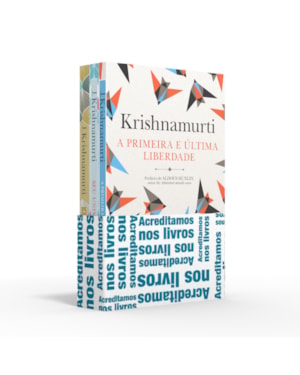COLETÂNEA J. KRISHNAMURTI - ACREDITAMOS NOS LIVROS: A PRIMEIRA E ÚLTIMA LIBERDADE / SEU UNIVERSO INTERIOR / O LIVRO DA VIDA (BIBLIOTECA KRISHNAMURTI)