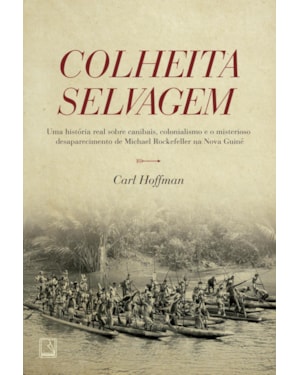COLHEITA SELVAGEM