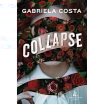 COLLAPSE - UM THRILLER PSICOLÓGICO DA AUTORA DE CALEDRINA CEFYR