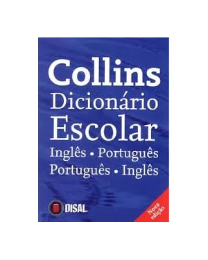 COLLINS DICIONARIO ESCOLAR - INGLES / PORTUGUES - PORTUGUES / INGLES - 6ª