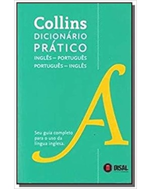 COLLINS DICIONARIO PRATICO INGLES / PORTUGUES - PORTUGUES / INGLES - NOVA EDICAO
