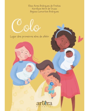 COLO: LUGAR DOS PRIMEIROS ELOS DE AFETO