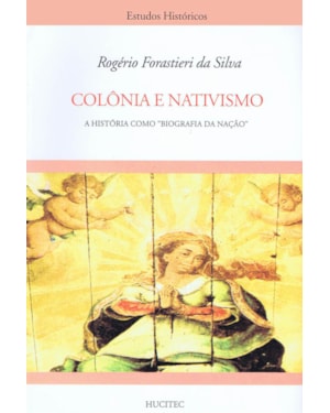 COLÔNIA E NATIVISMO
