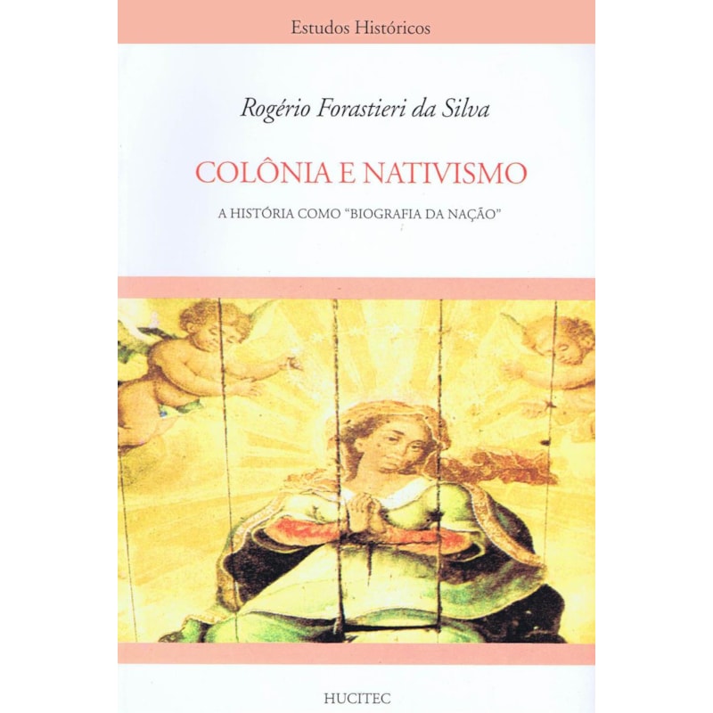 COLÔNIA E NATIVISMO