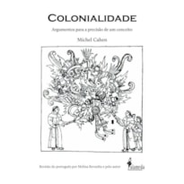 Colonialidade: Argumentos para a precisão de um conceito
