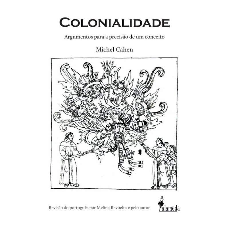 Colonialidade: Argumentos para a precisão de um conceito